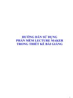 Hướng Dẫn Sử Dụng Phần Mềm Lecture Maker Trong Thiết Kế Bài Giảng