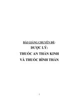 DƯỢC LÝ: THUỐC AN THẦN KINH VÀ THUỐC BÌNH THẦN