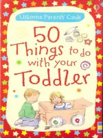 50 things to do with your toddler(Usborne parents cards)