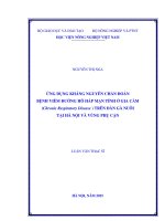 ứng dụng kháng nguyên chẩn đoán bệnh viêm đường hô hấp mạn tính ở gia cầm (chronic respiratory disease ) trên đàn gà nuôi tại hà nội và vùng phụ cận 