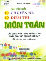 Cấp tốc 10 chuyên đề 10 điểm thi môn toán (tái bản, sửa chữa và bổ sung) phần 1 