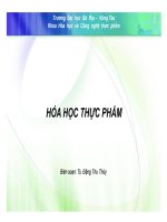 Bài giảng Hóa học thực phẩm  TS. Đặng Thu Thủy