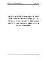 Skkn sử dụng hệ thống các loại bài tập nhận thức trong bài nước việt nam dân chủ cộng hòa từ sau ngày 2 9 1945 đến trước ngày 19 12 1946 ở chương trình nâng cao lịch sử 