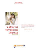 10 đề thi thử chọn lọc THPT quốc gia toán đầy đủ kèm lời giải chi tiết.