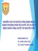 NGHIÊN CỨU CHỈ SỐ ĐỘ CỨNG ĐỘNG MẠCH BẰNG PHƯƠNG PHÁP ĐO HUYẾT ÁP 24 GIỜ Ở BỆNH NHÂN TĂNG HUYẾT ÁP NGUYÊN PHÁT