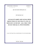 Giải quyết khiếu kiện hành chính trong lĩnh vực đất đai của tòa án nhân dân cấp huyện_ qua thực tiễn huyện Nho Quan, Tỉnh Ninh Bình