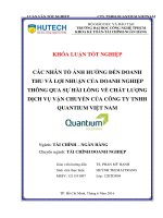 Các nhân tố ảnh hưởng đến doanh thu và lợi nhuận của doanh nghiệp thông qua sự hài lòng về chất lượng dịch vụ vận chuyển của công ty TNHH quantium VN 