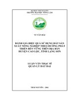 Đánh giá hiệu quả sử dụng đất sản xuất nông nghiệp theo hướng phát triển bền vững trên địa bàn huyện cao lộc, tỉnh lạng sơn 
