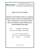 Đánh giá mức độ hài lòng của khách hàng về chất lượng sản phẩm dịch vụ thẻ ATM autolink của ngân hàng việt nam thịnh vượng tại (VPBank) TP HCM  