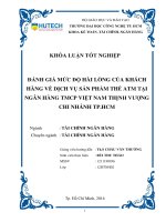 Đánh giá mức độ hài lòng của khách hàng về dịch vụ sản phẩm thẻ ATM tại ngân hàng TMCP việt nam thịnh vượng   chi nhánh TP  HCM 