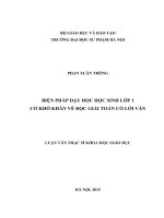 LV THẠC SĨ KHOA HỌC GIÁO DỤC: BIỆN PHÁP DẠY HỌC HỌC SINH LỚP 1 CÓ KHÓ KHĂN VỀ ĐỌC GIẢI TOÁN CÓ LỜI VĂN