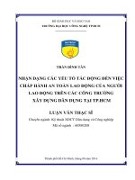 Nhận dạng các yếu tố tác động đến việc chấp hành an toàn lao động của người lao động trên các công trường xây dựng dân dụng tại TP HCM 