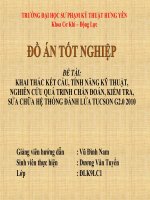 KHAI THÁC KẾT CẤU, TÍNH NĂNG KỸ THUẬT, NGHIÊN CỨU QUÁ TRINH CHẨN ĐOÁN, KIỂM TRA, SỬA CHỮA HỆ THỐNG ĐÁNH LỬA TUCSON G2.0 2010