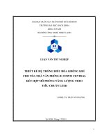 Thiết kế hệ thống điều hòa không khí cho tòa nhà văn phòng e town central – kết hợp mô phỏng năng lượng theo tiêu chuẩn LEED