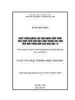 PHÁT TRIỂN NĂNG lực vận DỤNG KIẾN THỨC vào THỰC TIỄN CHO học SINH TRONG dạy học TÍCH hợp PHẦN KIM LOẠI hóa học 12 