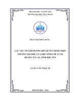 Các yếu tố ảnh hưởng đến quyết định chọn trường đại học của học sinh lớp 12 tại huyện tuy an, tỉnh phú yên 