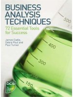 Business analysis techniques  72 essential tools for success