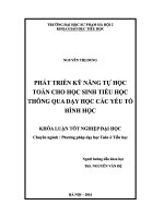 Khoá luận tốt nghiệp Phát triển kỹ năng tự học toán cho học sinh tiểu học thông qua dạy học các yếu tố hình học