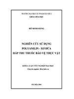 Khoá luận tốt nghiệp Nghiên cứu tổng hợp PANi - xơ dừa hấp thu thuốc bảo vệ thực vật