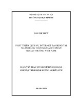 Phát triển dịch vụ internet banking tại ngân hàng thương mại cổ phần ngoại thương việt nam 