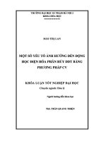 Khoá luận tốt nghiệp Một số yếu tố ảnh hưởng đến động học điện hóa phân hủy DDT bằng phương pháp CV
