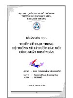 ĐỒ ÁN MÔN HỌC: THIẾT KẾ UASB TRONG  HỆ THỐNG XỬ LÝ NƯỚC RÁC MỚI  CÔNG SUẤT 800M3NGÀY
