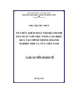 Tổ chức kiểm soát nội bộ chi phí sản xuất với việc nâng cao hiệu quả tài chính trong các doanh nghiệp nhỏ và vừa Việt Nam (LA tiến sĩ)