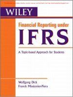 Financial reporting under IFRS a topic based approach by wolfgang dick and franck missonier piera 