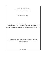 NGHIÊN cứu xây DỰNG CÔNG cụ đo KIỂM và ĐÁNH GIÁ CHẤT LƯỢNG DỊCH vụ DI ĐỘNG 4g (LTE) 