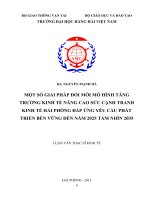 Một số giải pháp dổi mới mô hình tăng trưởng kinh tế nâng cao sức cạnh tranh kinh tế Hải Phòng, đáp ứng yêu cầu phát triển bền vững đến năm 2025, tầm nhìn đến năm năm 2035