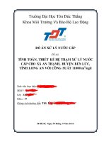 Tính toán, thiết kế hệ thống xử lý nước cấp thị xã An Thạnh, huyện Bến Lức,Tỉnh Long An, công suất 11000m3ngày đêm