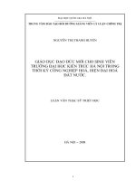 Giáo dục đạo đức mới cho sinh viên trường đại học kiến trúc hà nội trong thời kỳ công nghiệp hóa, hiện đại hóa đất nước 