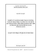 Nghiên cứu đánh giá hiện trạng cơ sở hạ tầng kỹ thuật phục vụ công tác xây dựng quy hoạch nông thôn mới giai đoạn 2015  2020 xã phương độ, thành phố hà giang, tỉnh hà giang 