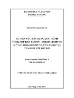 Nghiên cứu xây dựng quy trình tổng hợp keo tannin   formaldehyde quy mô 10kg keo mẻ và ứng dụng tạo tấm MDF với bột gỗ 