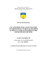 Các giải pháp nâng cao sự hài lòng của khách hàng về dịch vụ bảo hiểm xã hội của cơ quan bảo hiểm xã hội thành phố Hồ Chí Minh