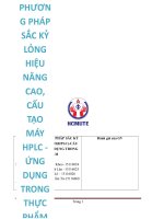 PHƯƠNG PHÁP sắc ký LỎNG HIỆU NĂNG CAOHPLC cấu tạo máy HPLC ỨNG DỤNG TRONG THỰC PHẨM