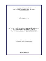 Sử dụng thiết bị điện di mao quản xách tay xác định đồng thời thành phần các cation và anion trong nước mưa