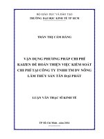 Vận dụng phương pháp chi phí kaizen để hoàn thiện việc kiểm soát chi phí tại công ty TNHH TMDV nông lâm thủy sản tân đại phát 