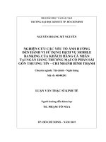 Nghiên cứu các yếu tố ảnh hưởng đến hành vi sử dụng dịch vụ mobile banking của khách hàng cá nhân tại ngân hàng thương mại cổ phần sài gòn thương tín   chi nhánh bình thạnh 