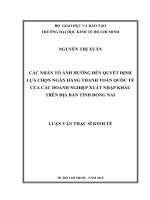 Các nhân tố ảnh hưởng đến quyết định lựa chọn ngân hàng thanh toán quốc tế của các doanh nghiệp xuất nhập khẩu trên địa bàn tỉnh đồng nai 