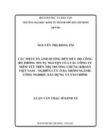 Các nhân tố ảnh hưởng đến mức độ công bố thông tin tự nguyện của các công ty niêm yết trên thị trường chứng khoán việt nam   nghiên cứu ở ba nhóm ngành công nghiệp, xây dựng và tài chính 