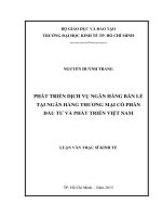 Phát triển dịch vụ ngân hàng bán lẻ tại ngân hàng thương mại cổ phần đầu tư và phát triển việt nam 