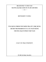 Ứng dụng stress test kiểm tra sức chịu đựng rủi ro thanh khoản của ngân hàng thương mại cổ phần việt nam 