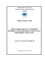 Phát triển dịch vụ internet banking tại ngân hàng thương mại cổ phần xuất nhập khẩu việt nam 