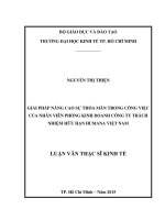 Giải pháp nâng cao thỏa mãn trong công việc của nhân viên phòng kinh doanh công ty trách nhiệm hữu hạn humana việt nam 