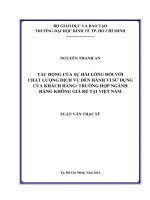 Tác động của sự hài lòng đối với chất lượng dịch vụ đến hành vi sử dụng của khách hàng trường hợp ngành hàng không giá rẻ tại việt nam 