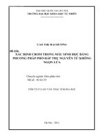 luận văn Thạc sỹ Khoa học Xác định crom trong mẫu sinh học bằng phương pháp phổ hấp thụ nguyên tử không ngọn lửa