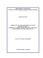 Luận văn thạc sĩ những yếu tố ảnh hưởng đến sự gắn bó đối với tổ chức nghiên cứu trường hợp công chức, viên chức hành chính cấp tỉnh, tỉnh long an 