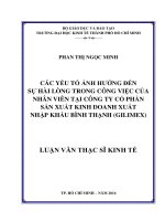 Các yếu tố ảnh hưởng đến sự hài lòng trong công việc của nhân viên tại công ty cổ phần sản xuất kinh doanh xuất nhập khẩu bình thạnh (gilimex) 