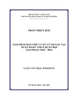 Giải pháp hạn chế nợ xấu tại ngân hàng TMCP quân đội giai đoạn 2010   2014 